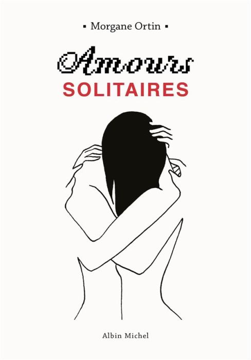 Emprunter Amours solitaires Tome 1 livre