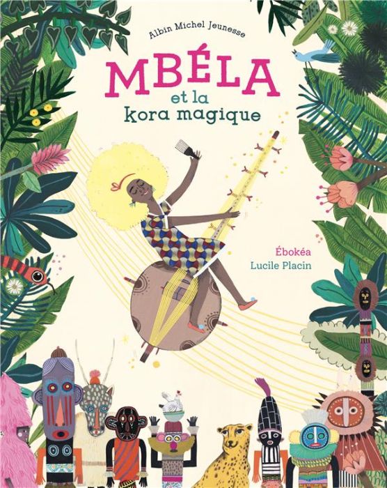 Emprunter Mbéla et la kora magique livre