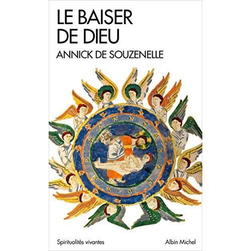 Emprunter Le baiser de Dieu. Ou l'Alliance retrouvée livre