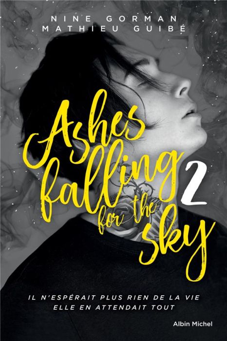 Emprunter Ashes falling for the sky Tome 2 : Sky Burning Down To Ashes livre