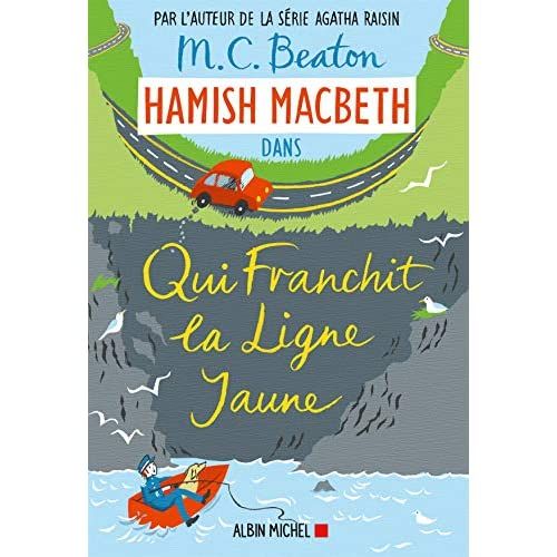 Emprunter HAMISH MACBETH/05/QUI FRANCHIT LA LIGNE JAUNE livre