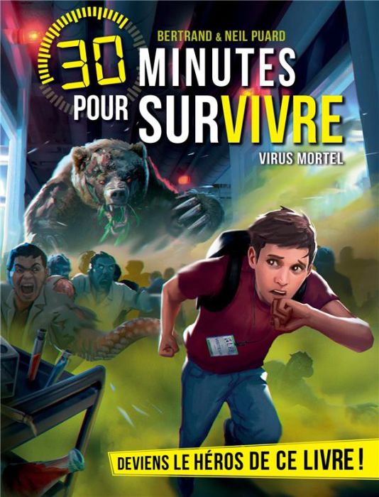 Emprunter 30 minutes pour survivre : Virus mortel livre