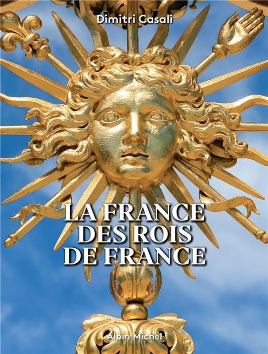 Emprunter La France des rois de France livre