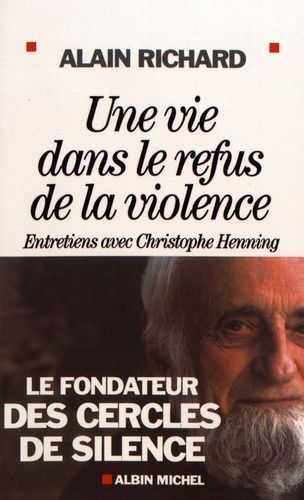 Emprunter Une vie dans le refus de la violence livre