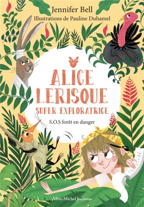 Emprunter Alice Lerisque super exploratrice : S.O.S. forêt en danger livre