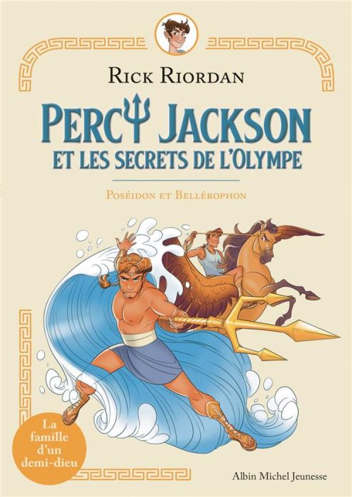 Emprunter Percy Jackson et les secrets de l'Olympe Tome 4 : Poséïdon et Béllérophon livre