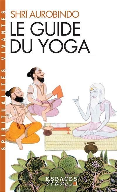 Emprunter Le guide du yoga livre