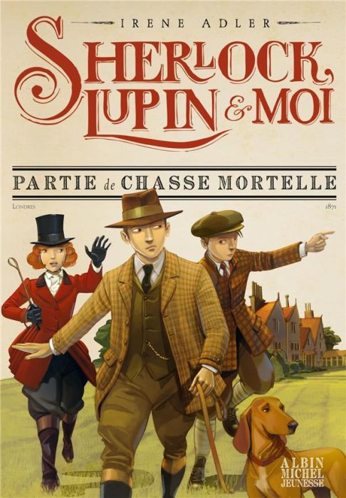 Emprunter Sherlock, Lupin et moi Tome 9 : Partie de chasse mortelle livre