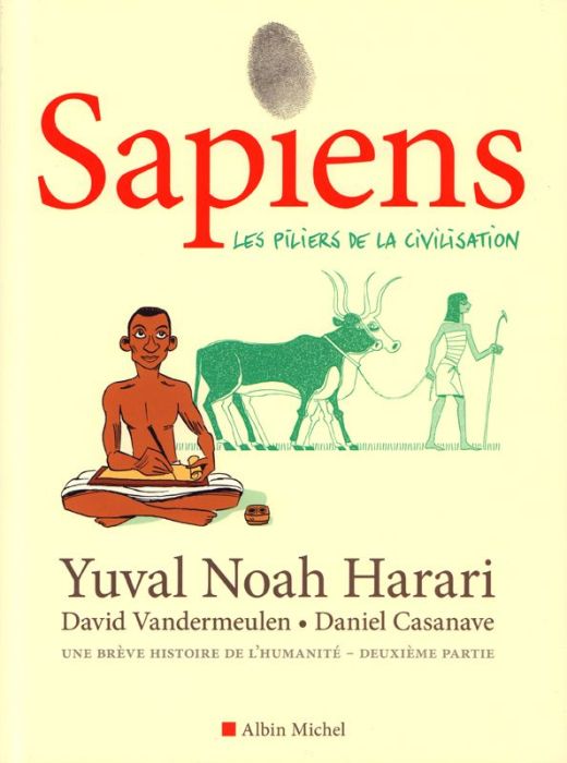 Emprunter Sapiens Tome 2 : Les piliers de la civilisation livre