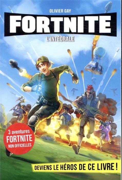 Emprunter 30 minutes pour survivre L'intégrale Fortnite : Dans l'enfer de Fortnite %3B La forteresse du fou %3B Fo livre