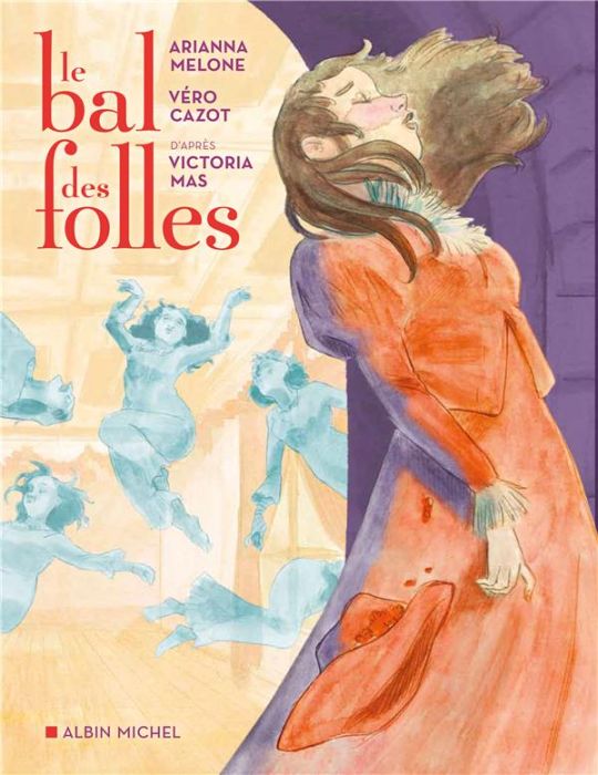 Emprunter Le bal des folles livre