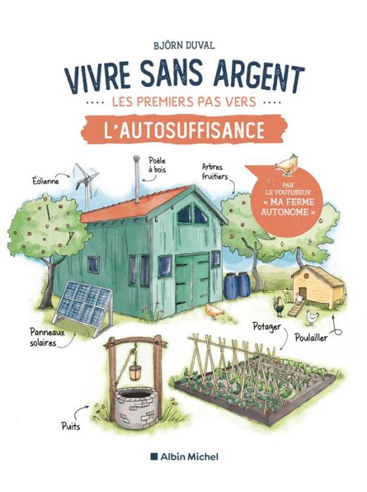 Emprunter Vivre sans argent. Les premiers pas vers l'autosuffisance livre