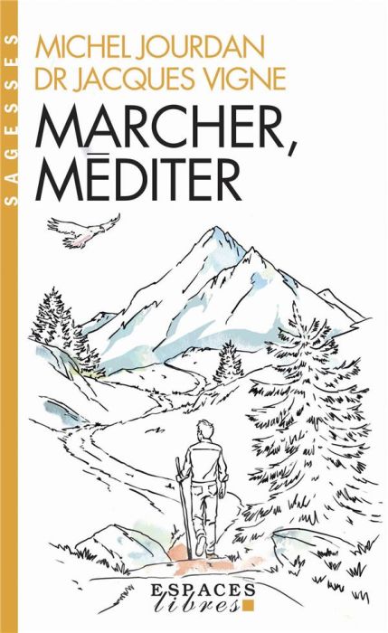 Emprunter Marcher, méditer livre