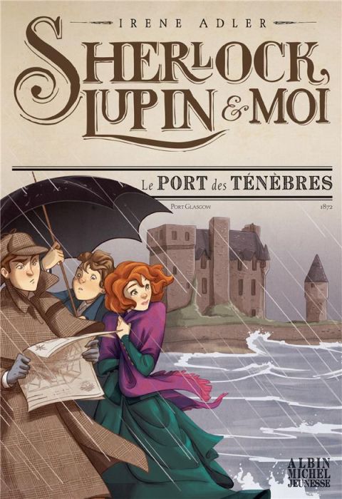 Emprunter Sherlock, Lupin et moi Tome 11 : Le port des ténèbres livre