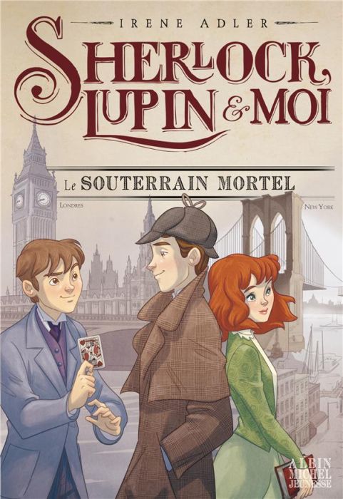 Emprunter Sherlock, Lupin et moi Tome 13 : Le Souterrain mortel livre