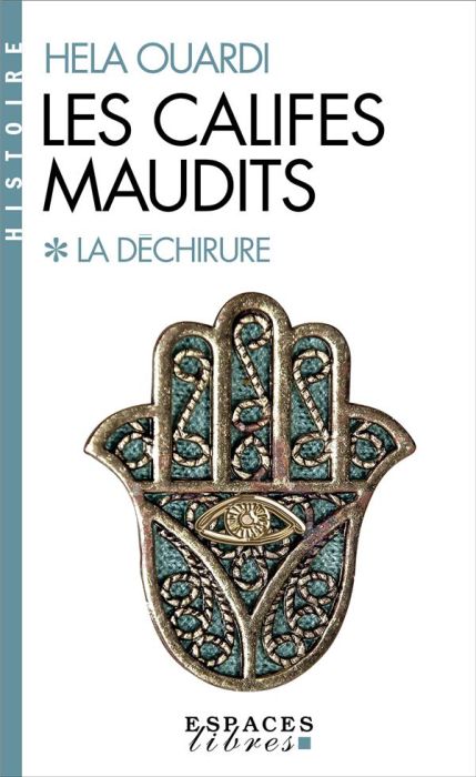 Emprunter Les califes maudits Tome 1 : La déchirure livre