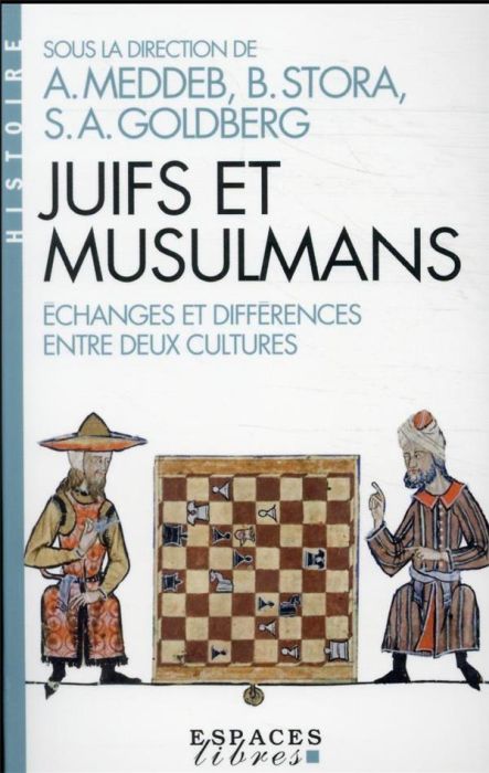 Emprunter Juifs et musulmans. Echanges et différences entre deux cultures livre