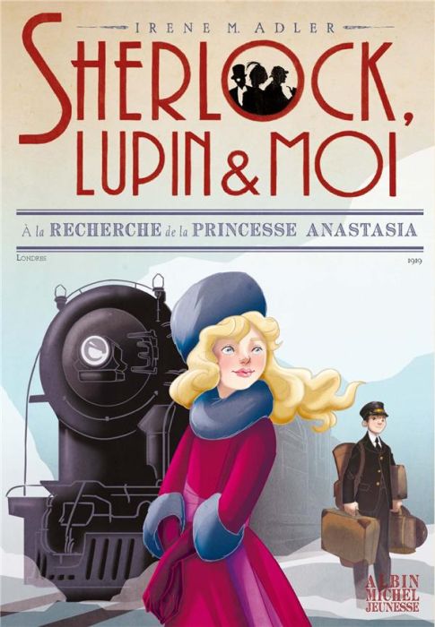 Emprunter Sherlock, Lupin et moi Tome 14 : A la recherche de la princesse Anastasia livre