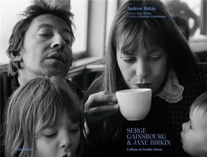 Emprunter Serge Gainsbourg & Jane Birkin. L'album de famille intime livre