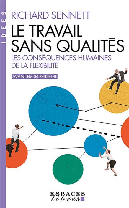 Emprunter Le travail sans qualités. Les conséquences humaines de la flexibilité livre