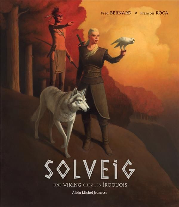 Emprunter Solveig. Une Viking chez les Iroquois livre