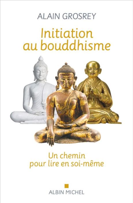 Emprunter Initiation au bouddhisme. Un chemin pour lire en soi-même livre