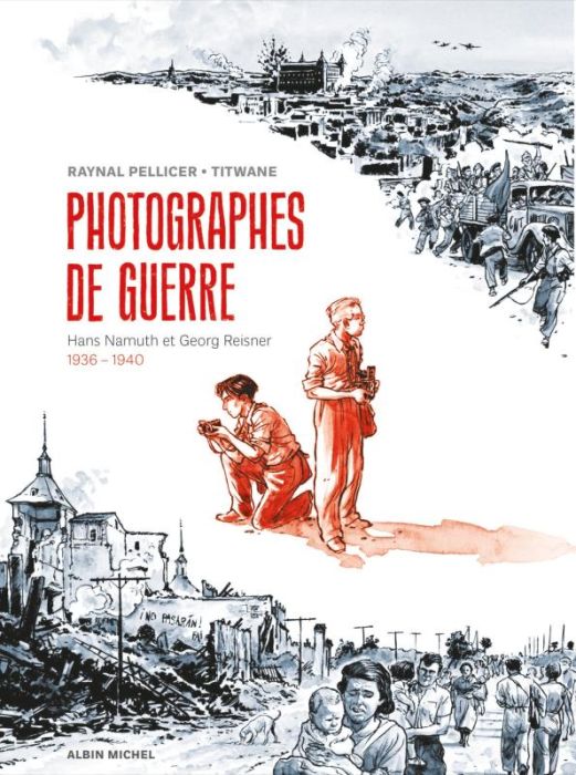 Emprunter Photographes de guerre. Hans Namuth et Georg Reisner, 1936-1940 livre