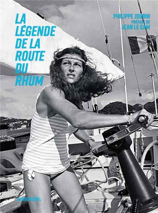 Emprunter La légende de la Route du Rhum livre