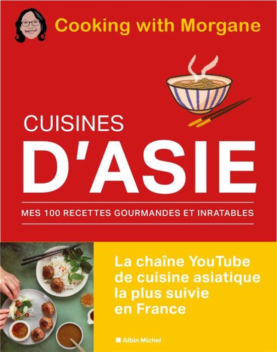 Emprunter Cuisines d'Asie. Mes 100 recettes gourmandes et inratables livre