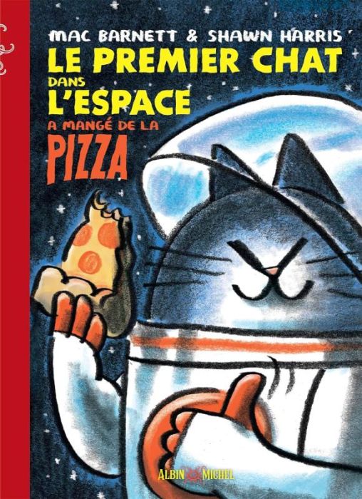 Emprunter Le premier chat dans l'espace a mangé de la pizza livre