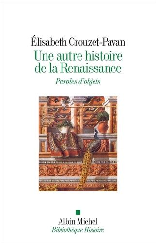 Emprunter Une autre histoire de la Renaissance. Paroles d'objets livre