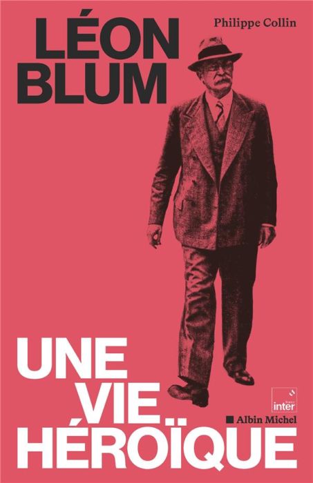 Emprunter Léon Blum, une vie héroïque livre