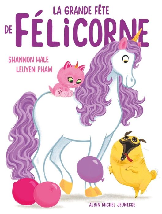 Emprunter La grande fête de Félicorne livre