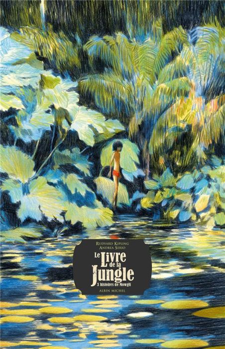 Emprunter Le Livre de la Jungle. 3 histoires de Mowgli livre