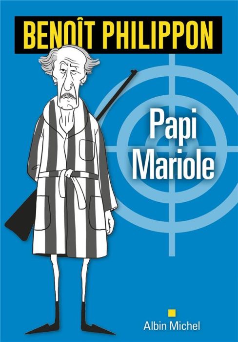 Emprunter Papi Mariole livre