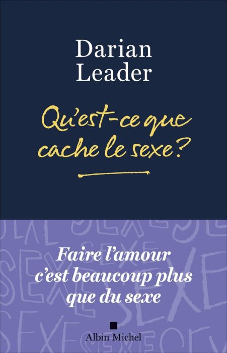 Emprunter Qu'est-ce que cache le sexe ? livre