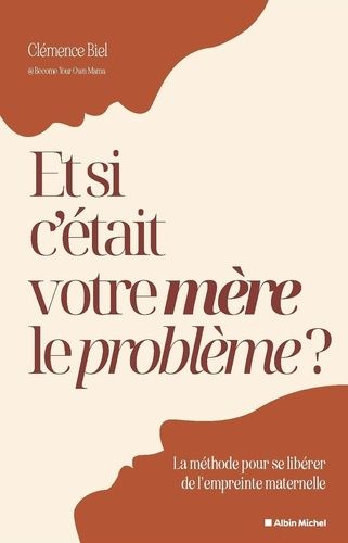 Emprunter Et si c'était votre mère le problème ? Une méthode pour se libérer de l'empreinte maternelle livre