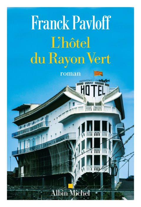 Emprunter L'Hôtel du Rayon Vert livre