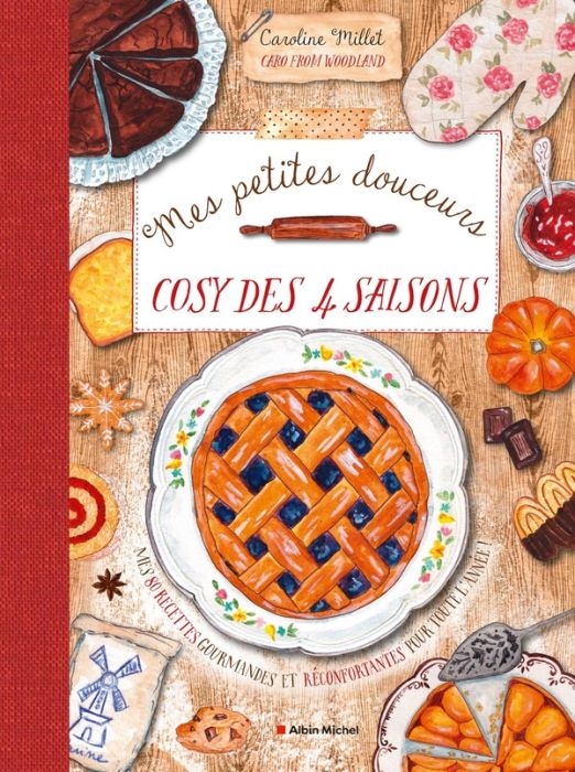 Emprunter Mes petites douceurs cosy des 4 saisons. Mes 80 recettes gourmandes et réconfortantes pour toute l'a livre