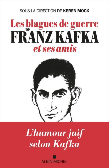 Emprunter Les blagues de guerre de Franz Kafka et ses amis livre