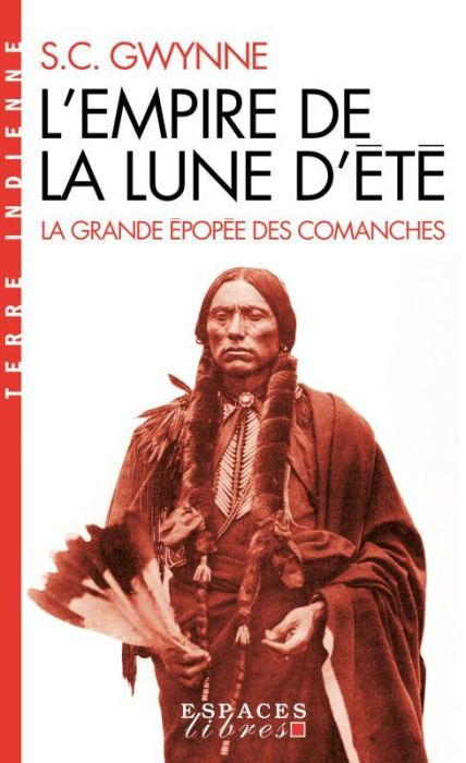 Emprunter L'Empire de la Lune d'été. La grande épopée des Comanches livre