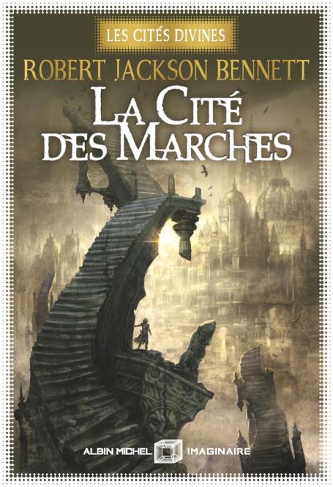 Emprunter Les cités divines Tome 1 : La cité des marches livre