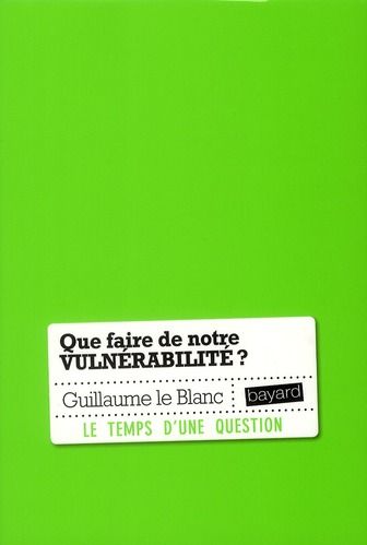 Emprunter Que faire de notre vulnérabilité ? livre