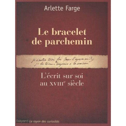 Emprunter Le bracelet de parchemin. L'écrit sur soi au XVIIIe siècle livre