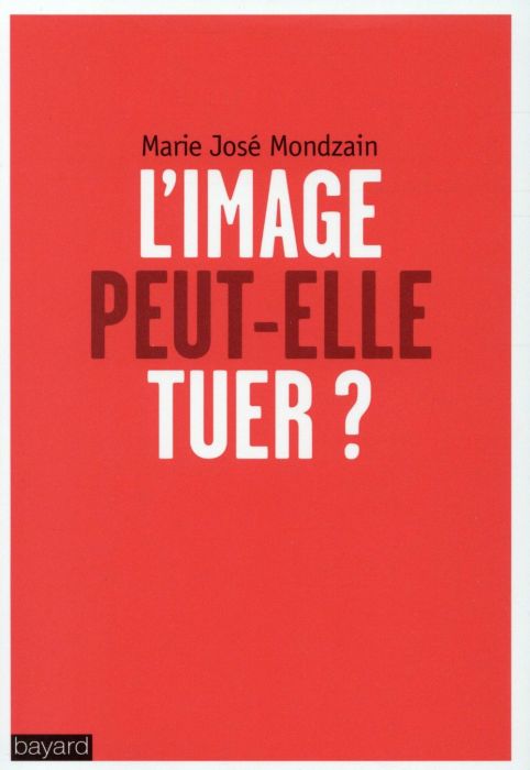 Emprunter L'image peut-elle tuer ? livre