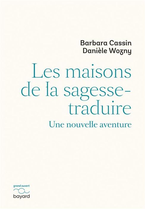 Emprunter Les maisons de la sagesse-Traduire. Une nouvelle aventure livre