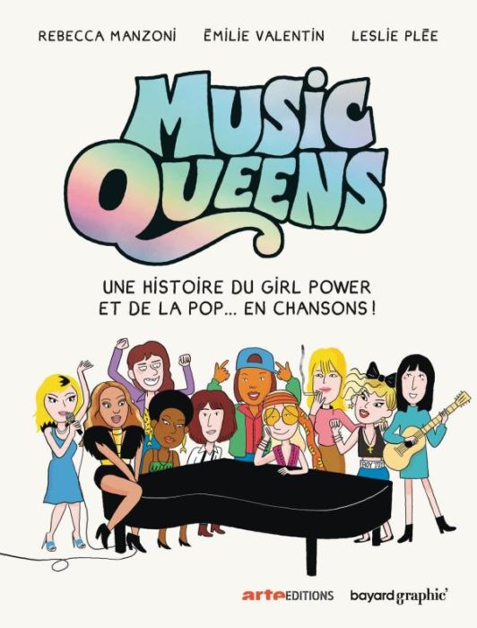 Emprunter Music Queens. Une histoire du girl power et de la pop... en chansons ! livre