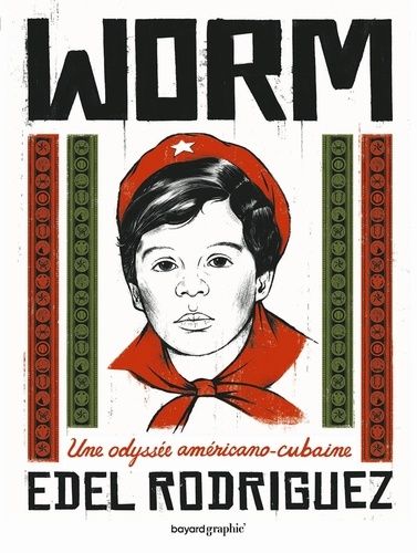 Emprunter Worm. Une odyssée américano-cubaine livre