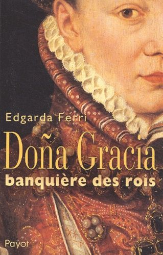 Emprunter Doña Gracia, banquière des rois livre