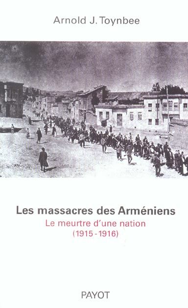 Emprunter Les massacres des Arméniens. Le meurtre d'une nation (1915-1916), Edition revue et augmentée livre